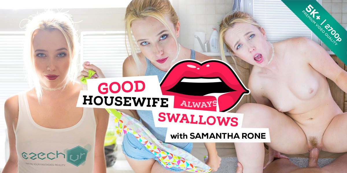 Good Housewife Always Swallows
